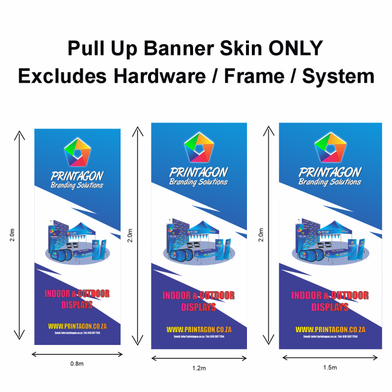 Pull Up Banner - PRINT ONLY