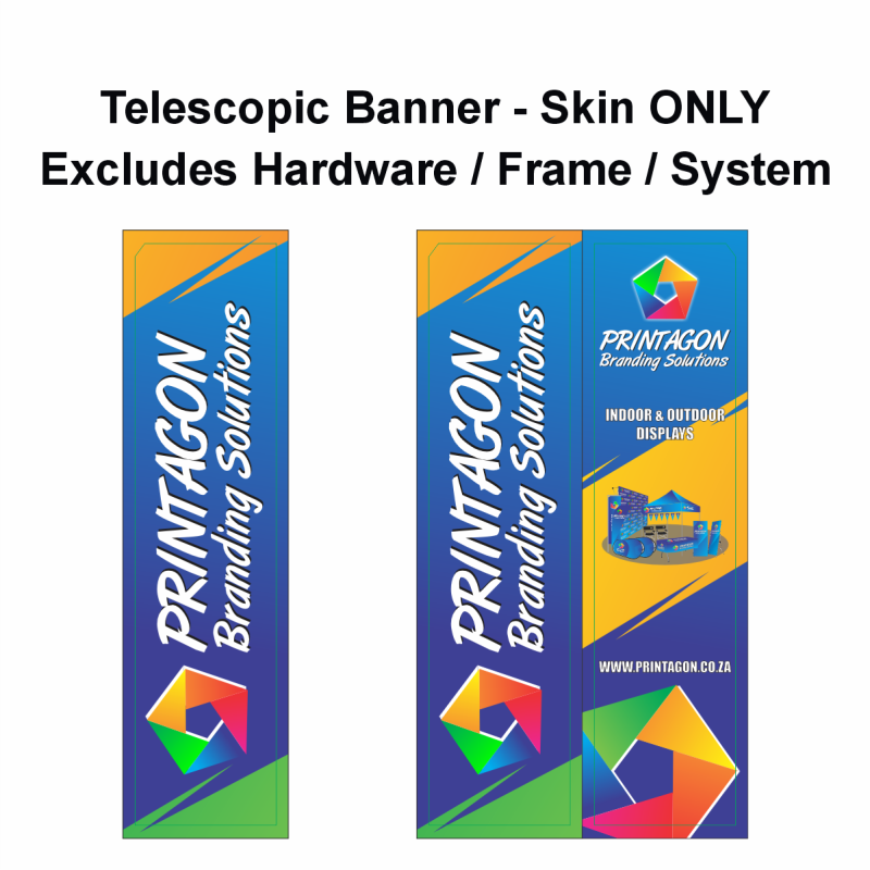Telescopic Banner - PRINT ONLY